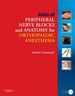 Atlas of Peripheral Nerve Blocks and Anatomy for Orthopaedic Anesthesia With Dvd