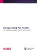 Co-Operating for Health: Potential Contribution of the Co-Operative Movement and Community Well-Being Centres to Health of the Nation Activities