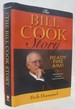 The Bill Cook Story; Ready, Fire, Aim