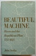 Beautiful Machine, Rivers and the Republican Plan, 1755-1825