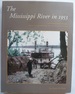 The Mississippi River in 1953, a Photogrpahic Journey From the Headwaters to the Gulf of Mexico