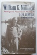 William G. Miliken, Michigan's Passionate Moderate [Signed By Gov. Milliken & the Author]