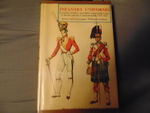 Infantry uniforms, including artillery and other supporting troops of Britain and the Commonwealth, 1742-1855, in color