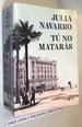 T No Matars / You Shall Not Kill (Spanish Edition)