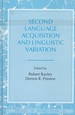 Second Language Acquisition and Linguistic Variation Volume 10