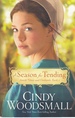 A Season for Tending Amish Vines and Orchards Series, Book 1