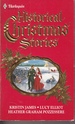 Harlequin Historical Christmas Stories 1989 Tumblewee Christmas; a Cinderella Christmas; Home for Christmas