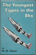 The Youngest Tigers in the Sky