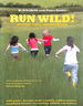 Run Wild! : Outdoor Games and Adventures