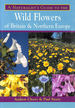 A Naturalist's Guide to the Wild Flowers of Britain and Northern Europe (Naturalists' Guides)