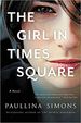 The Girl in Times Square: a Novel