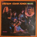 Oregon & Elvin Jones: Together