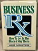 Business Rx: How to Get in the Black & Stay There