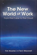 The New World of Work: From the Cube to the Cloud