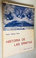 El Hombre Y El Silencio...Todavia: (Casihistoria De Las Ermitas De Cordoba) (Spanish Edition)