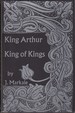 King Arthur, King of Kings