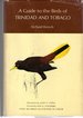 A Guide to the Birds of Trinidad and Tobago (Publication of the Asa Wright Nature Centre; No. 1)