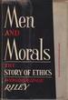 Men and Morals the Story of Ethics