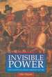 Invisible Power: the Elizabethan Secret Services 1570-1603