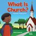 What is Church? (Precious Blessings)