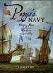 Pepy's Navy the Ships, Men and Organisation, 1649-168