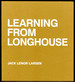 Learning From Longhouse