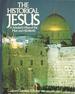 The Historical Jesus: a Scholarly View of the Man and His World