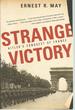 Strange Victory: Hitler's Conquest of France