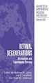 Retinal Degenerations: Mechanisms and Experimental Therapy (Advances in Experimental Medicine and Biology, 533)