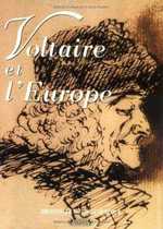 Voltaire Et L'Europe: [Paris, Htel De La Monnaie, 29 Septembre 1994-8 Janvier 1995, Exposition
