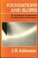 Foundations and Slopes: an Introduction to Applications of Critical State Soil Mechanics (University Series in Civil Engineering)