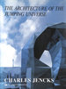 The Architecture of the Jumping Universe: a Polemic-How Complexity Science is Changing Architecture and Culture