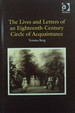 The Lives and Letters of an Eighteenth-Century Circle of Acquaintance