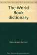 The World Book Dictionary