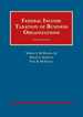 Federal Income Taxation of Business Organizations, 5th (University Casebook Series)