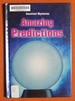 Amazing Predictions (Unsolved Mysteries)