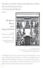 The Society for Art and Cultural Heritage of India, Palo Alto Cultural Center, and Stanford Art Museum Present the Queen's History of the King of the World. (Announcement for Talk By Milo Cleveland Beach, March 2, 1998. )