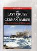 The Last Cruise of a German Raider: the Destruction of Sms Emden