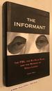 The Informant: the Fbi, the Ku Klux Klan, and the Murder of Viola Liuzzo