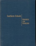 Southern Schools: Progress and Problems