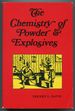 The Chemistry of Powder and Explosives. Complete in One Volume