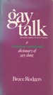 Gay Talk: A (Sometimes Outrageous) Dictionary of Gay Slang