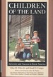 Children of the Land: Adversity and Success in Rural America (the John D. and Catherine T. Macarthur Foundation Series on Mental Health and De)