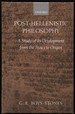 Post-Hellenistic Philosophy a Study in Its Development From the Stoics to Origen