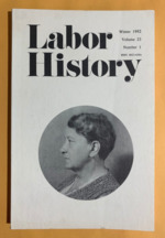 Labor History: Volume 23, Number 1, Winter 1982