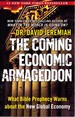 The Coming Economic Armageddon What Bible Prophecy Warns About the New Global Economy