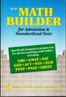 Math Builder for Admission and Standardized Tests