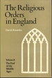 The Religious Orders in England, Volume II: the End of the Middle Ages