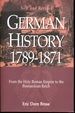 German History 1789-1871: From the Holy Roman Empire to the Bismarckian Reich