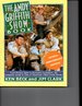 The Andy Griffith Show Book: From Miracle Salve, to Kerosene Cucumbers, the Complete Guide to One of Television's Best-Loved Shows